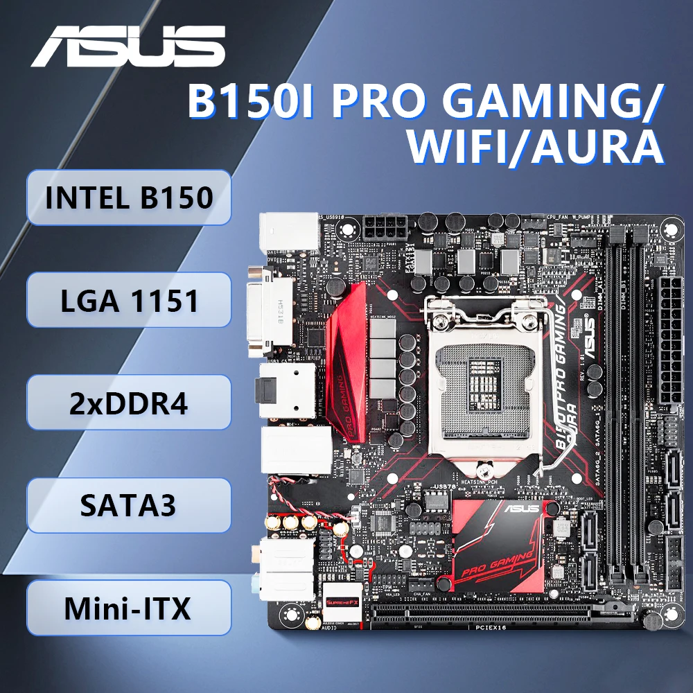 

ASUS B150I PRO GAMING/WIFI/AURA Motherboard with i5 6500 CPU DDR4 32GB PCI-E 3.0 USB3.0 M.2 SATA III Mini ITX