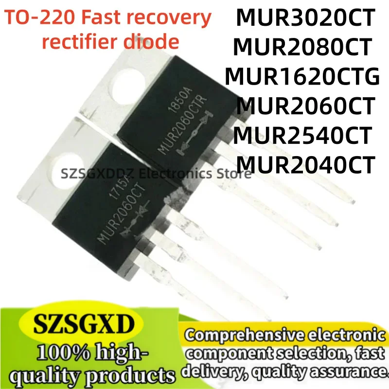 10-20Ud 100% quality MUR2060CT MUR2040CT MUR3020CT MUR2080CT MUR1620CTG MUR1620 MUR2540CT TO-220 Fast recovery rectifier diode