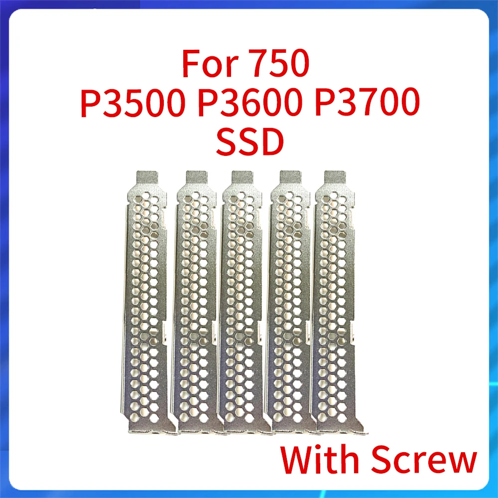 

5pcs New Full Low / Height Bracket for DC 750 P3500 P3600 P3700 SSD Perforated Radiator Baffle Solid State Drive High Low Baffle