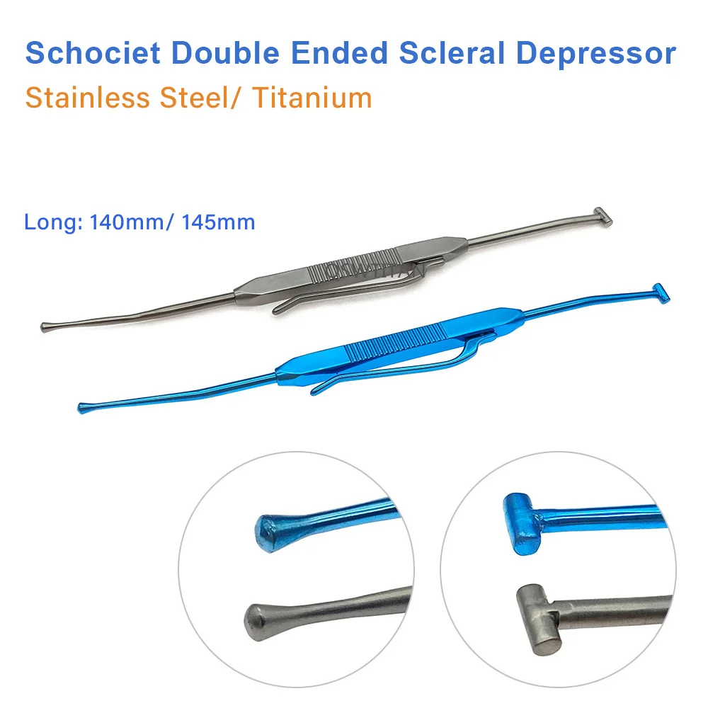 Scleral Depressor Schociet Double Ended Ophthalmic Surgery Instruments