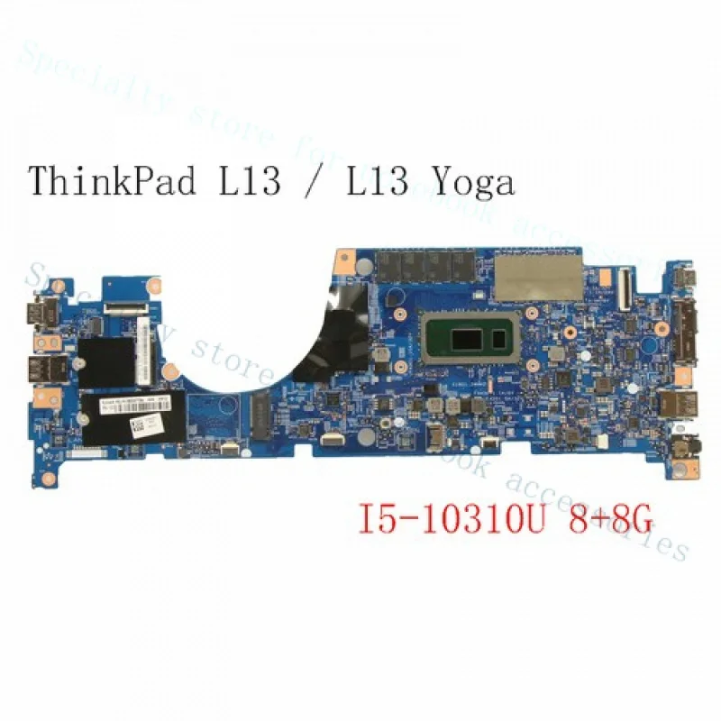 

A++5B20W77264 For Lenovo ThinkPad L13 / L13 Yoga Motherboard i5-10310U 8+8G