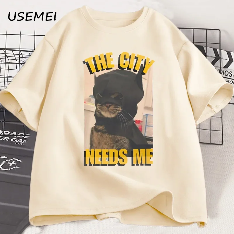 The City Needs Me Funny Cat Graphic T-Shirt Humorous Pet Lover T Shirt Men Women Oversized Loose Cotton T-Shirts Male Clothes