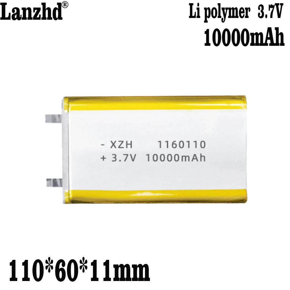 1-12Pcs 3.7V Li Polymer แบตเตอรี่ลิเธียม1160110 10000MAh ขนาดใหญ่ความจุคอมพิวเตอร์แท็บเล็ตมือถือ DIY แบตเตอรี่