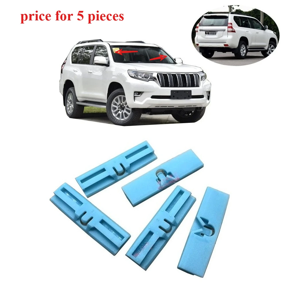 

5 шт., боковые резиновые зажимы для лобового стекла для Land Cruiser Prado LC150 2010-2022, крючок для уплотнителя ветрового стекла
