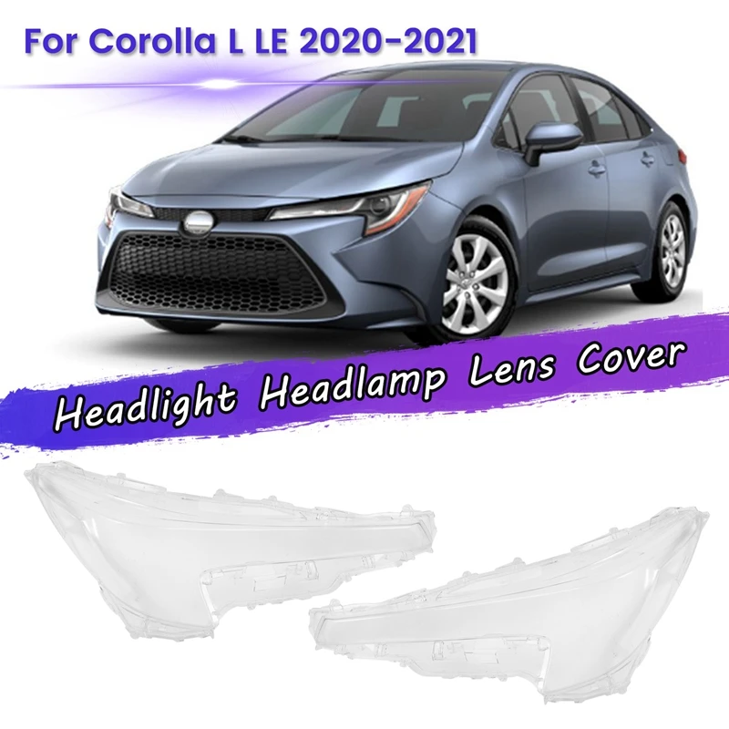 

For Toyota Corolla L LE 2020-2021 Headlight Lens Cover Headlight Shade Shell Light Lens Cover