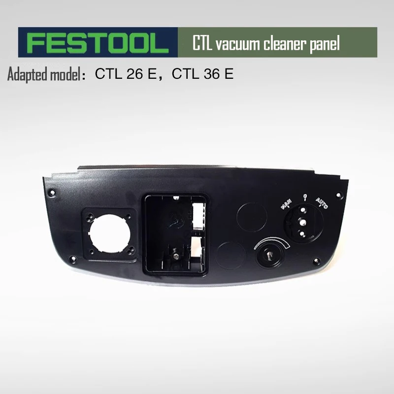 Original FESTOOL Operation Panel for CTL 26/36 E Vacuum Cleaners - Genuine German Accessory