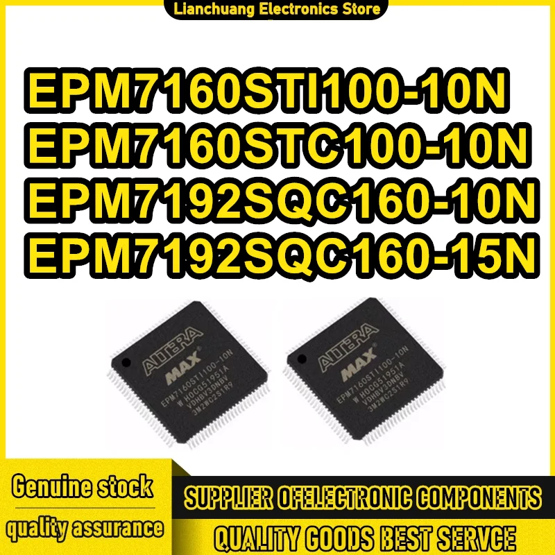 

EPM7160STI100-10N EPM7160STC100-10N EPM7192SQC160-10N EPM7192SQC160-15N QFP IC-чип 100% новый, оригинальный, в наличии