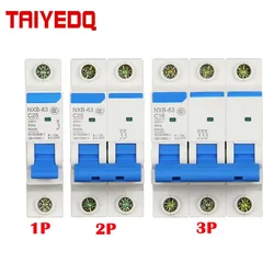 Circuit breaker NXB-63 1P 2P 3P 4P 1A 2A 3A 6A 10A 16A 20A 25A 32A 40A 63A 230V 220V 50HZ Miniature MCB NEW DZ47