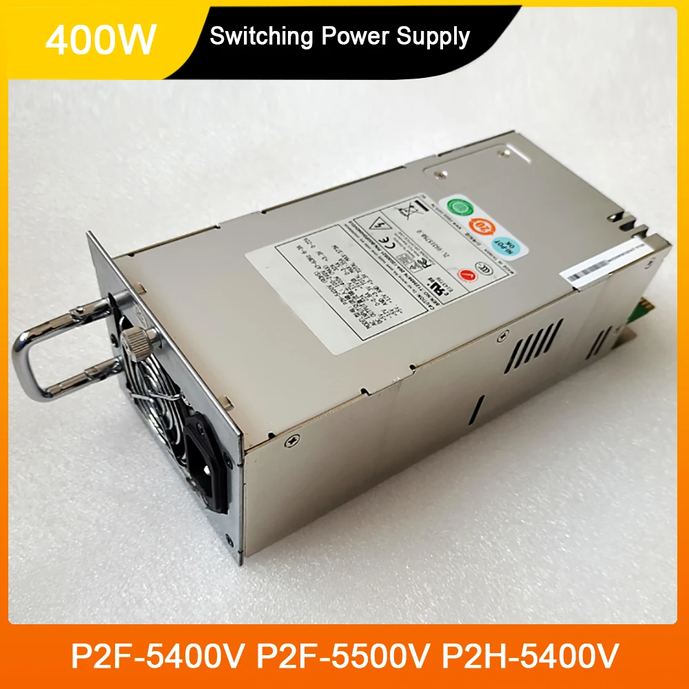 P2F-5400V P2F-5500V P2H-5400V For ZIPPY 400W Switching Power Supply High Quality Fast Ship