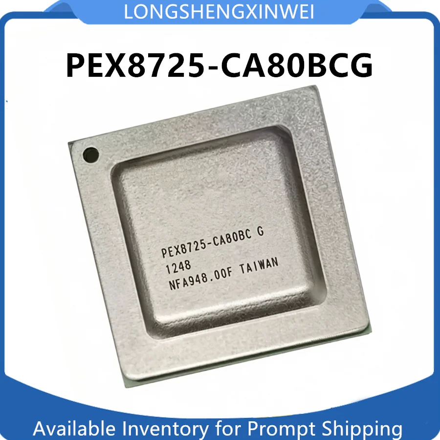 1PCS New PEX8725-CA80BCG Original BGA-324 Integrated Circuit Chip in Stock