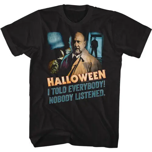 Halloween Nobody Listened T Shirt Black