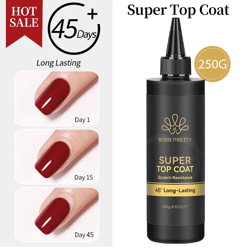 BORN PRETTY 100g 250g Super Top Coat Big Volume Ultra-high Brightness Good Scratch Resistance 45+ Days Long Lasting Top Coat Gel
