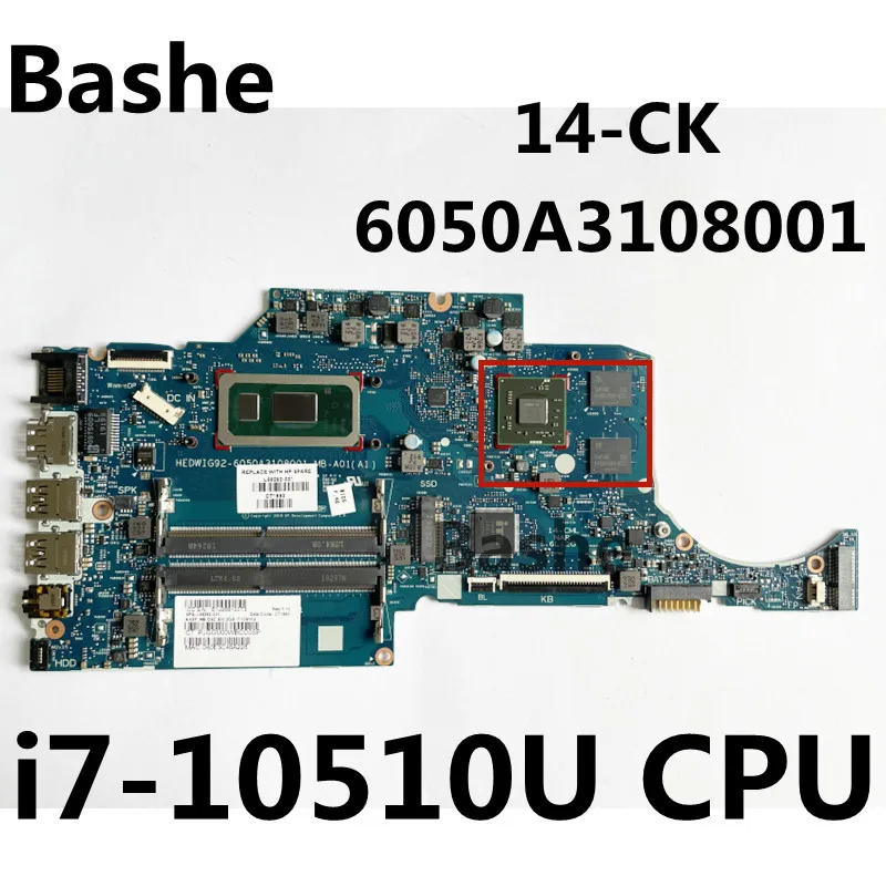 For HP HP 14-CK 14-CF 240 G7  laptop motherboard I7-10510U CPU plate number 6050A3108001 L68262-001 motherboard 100% test