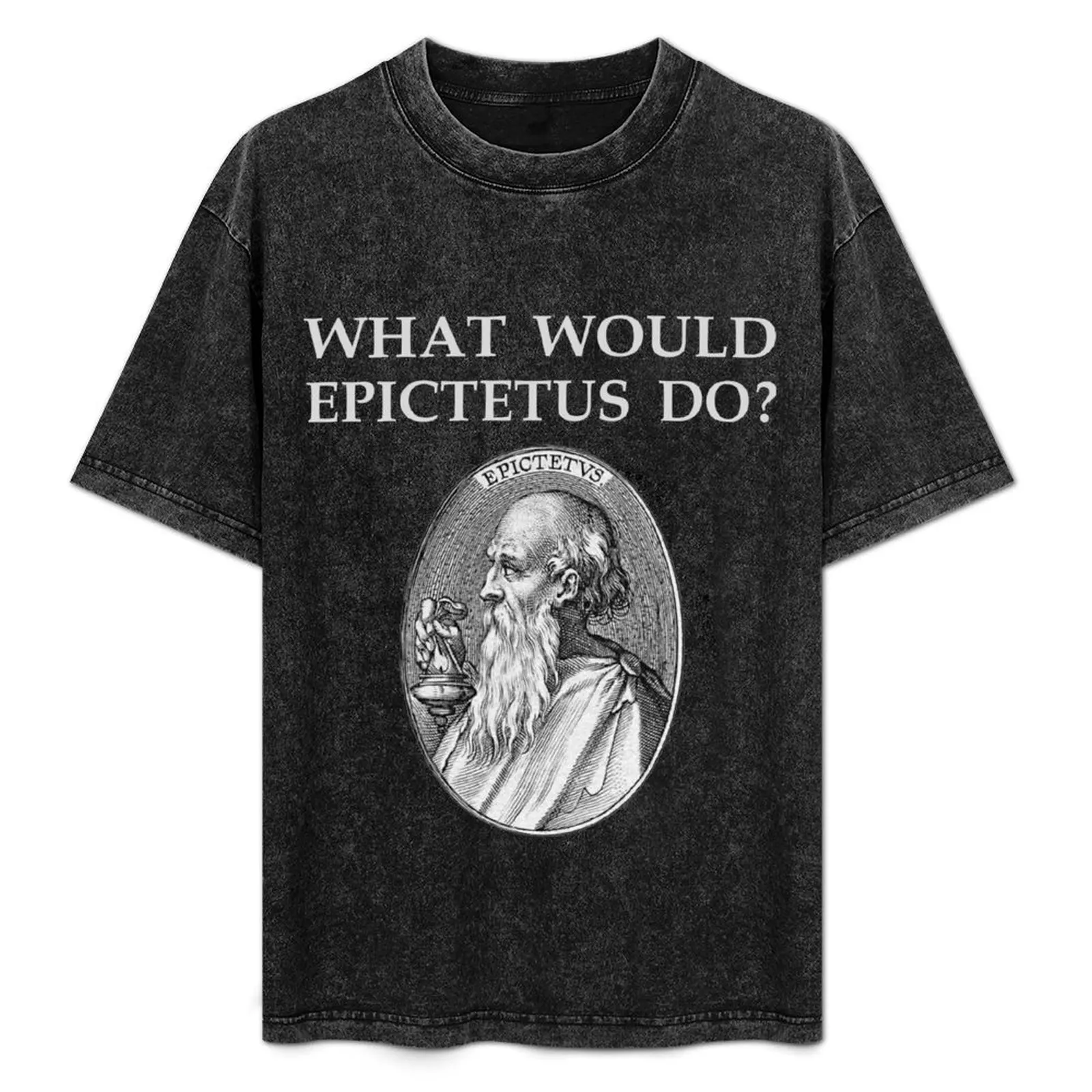 

Epictetus Stoic Philosopher Stoicism Quote WHAT WOULD EPICTETUS DO Stoa Philosophy T-Shirt Gym Wear Breathable Short Sleeve Tee