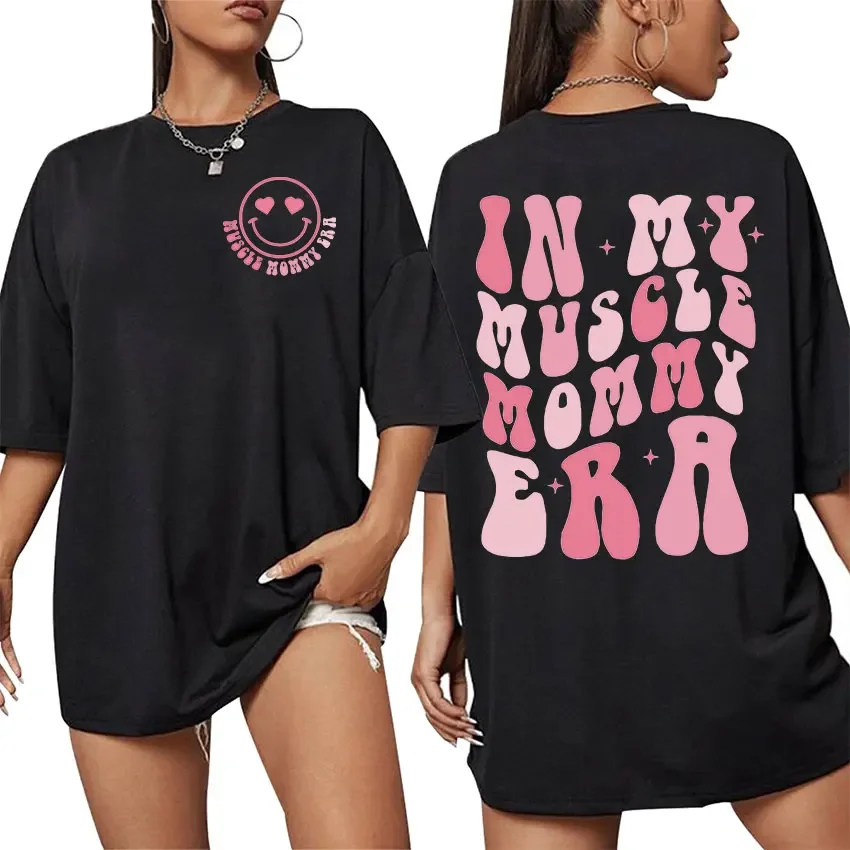 In My Muscle Mommy Funny Gym Meme T Shirt Men Women Casual O-Neck Harajuku Fashion T-shirts Summer 100% Cotton Oversized T-shirt