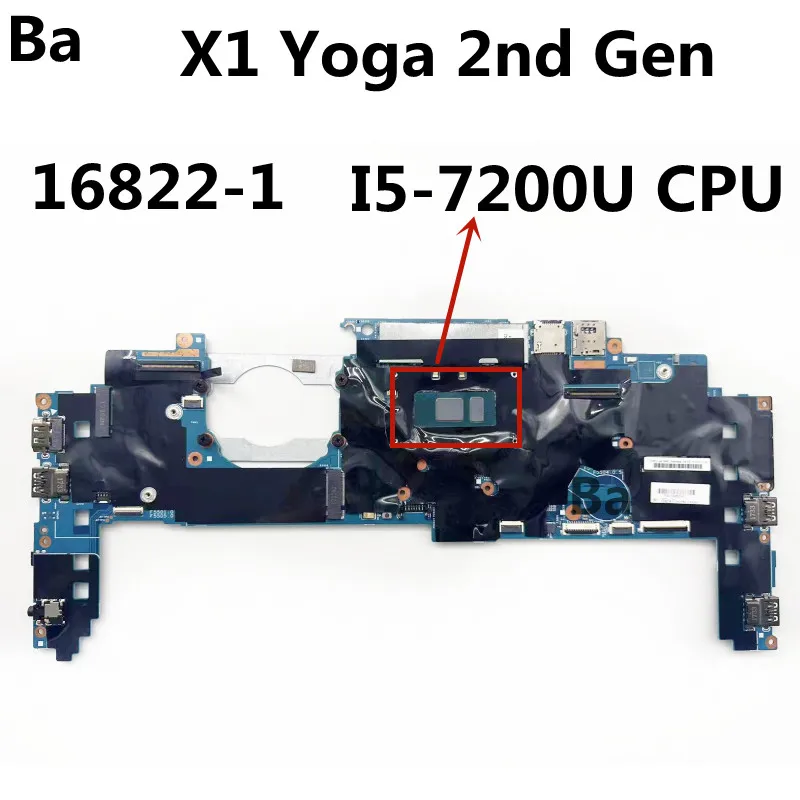 

For Lenovo Thinkpad X1 Yoga 2nd Gen Laptop motherboard 16822-1 448.0A9120011 with CPU i5-7200U 100% test