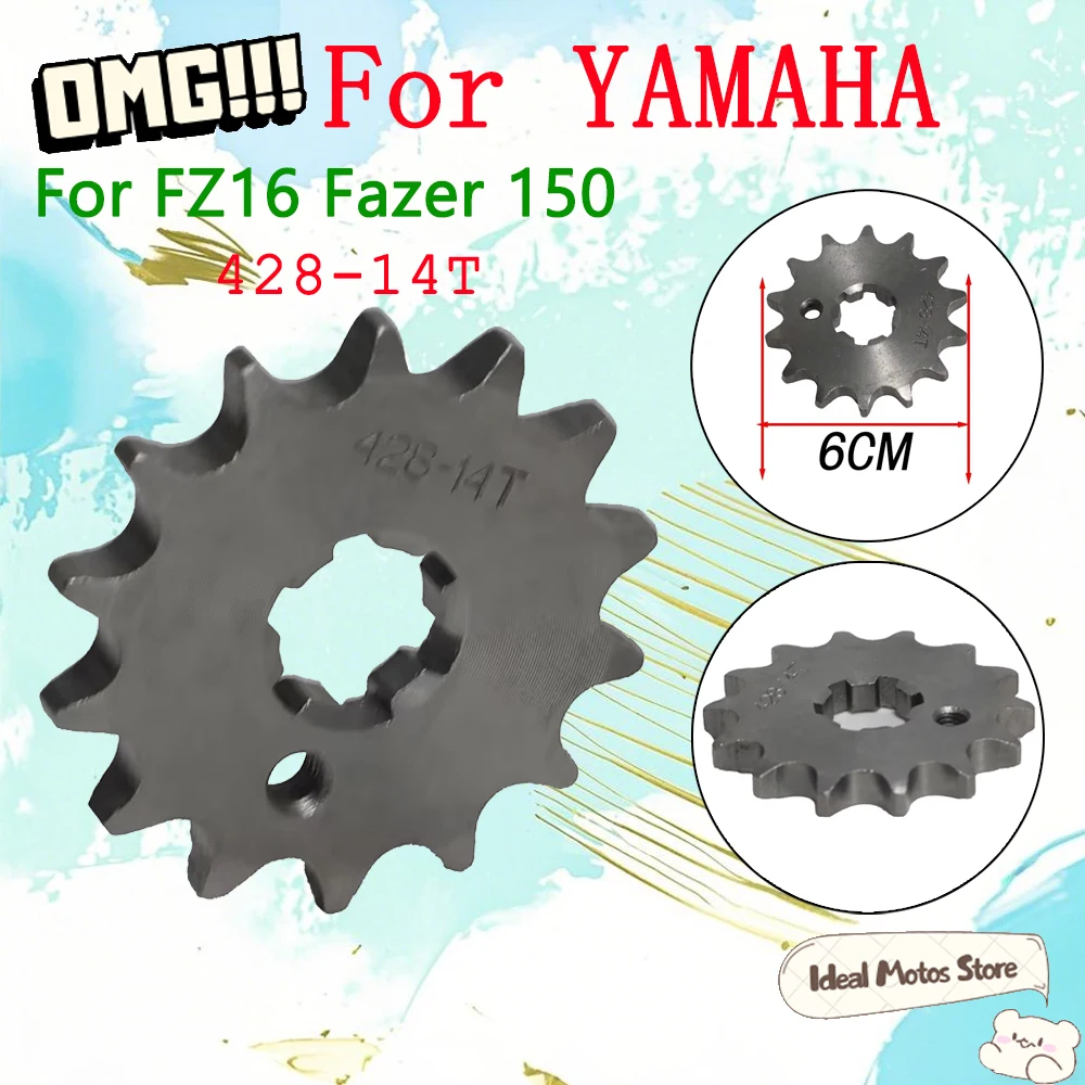 

For Yamaha FZ16 Fazer 150 Motorcycle Front Sprocket 428 14T Drive Chain Sprocket Gear Precision Fit High Performance Replacement