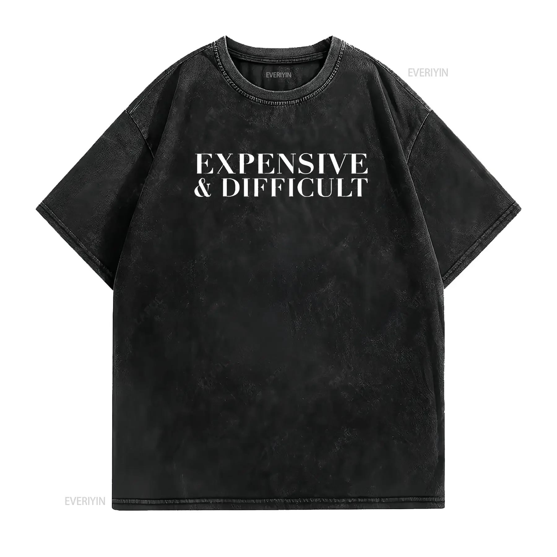 Mens Expensive And Difficult Funny Humor Sarcastic Cool T Shirt Black X Large vintage Washed Unisex graphic streetwear homme