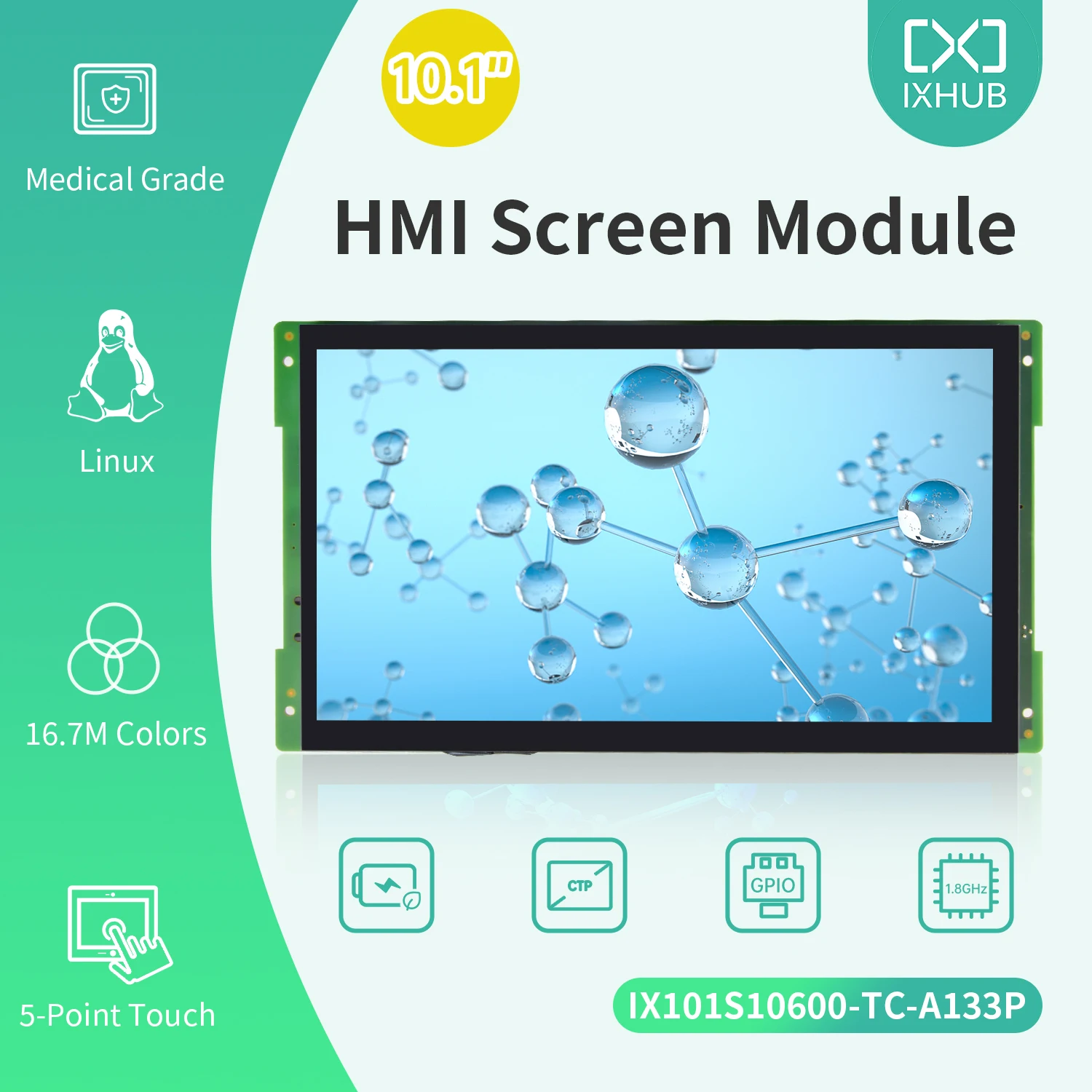 

IXHUB 10.1 Inch 1024*600 Linux Terminal Device Industry Equipment Control Touch Screen Smart HMI IPS LCD Display Module Linux