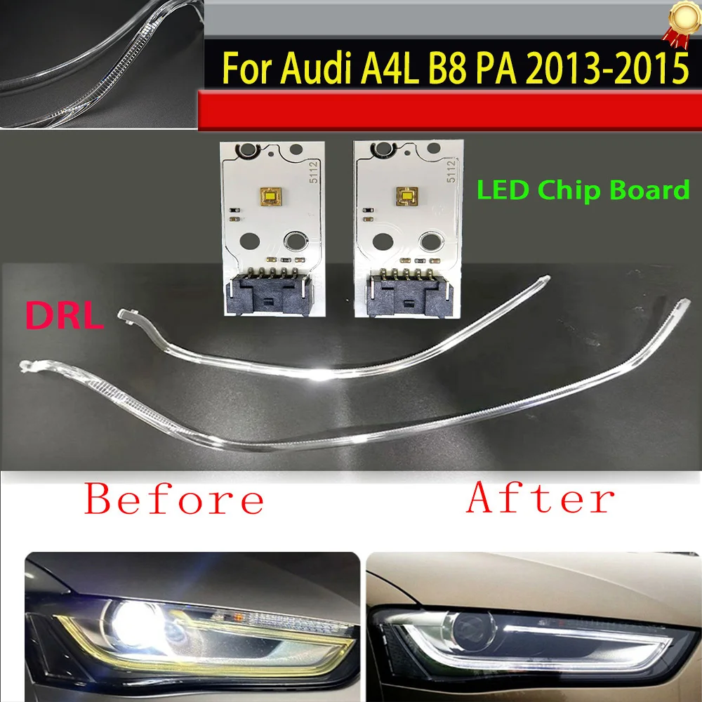 

Fit For Audi A4L B8 PA 2013 2014 2015 Car DRL Headlight Light Guide Strip Circuit Board Light Source Board Chip Board