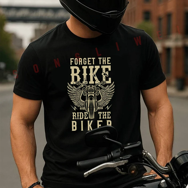 

Forget The Bike Motorcycle Men's Women Summer Cotton T-shirt Moto Short Sleeved Casual Basic TShirt Round Neck Unisex Tops