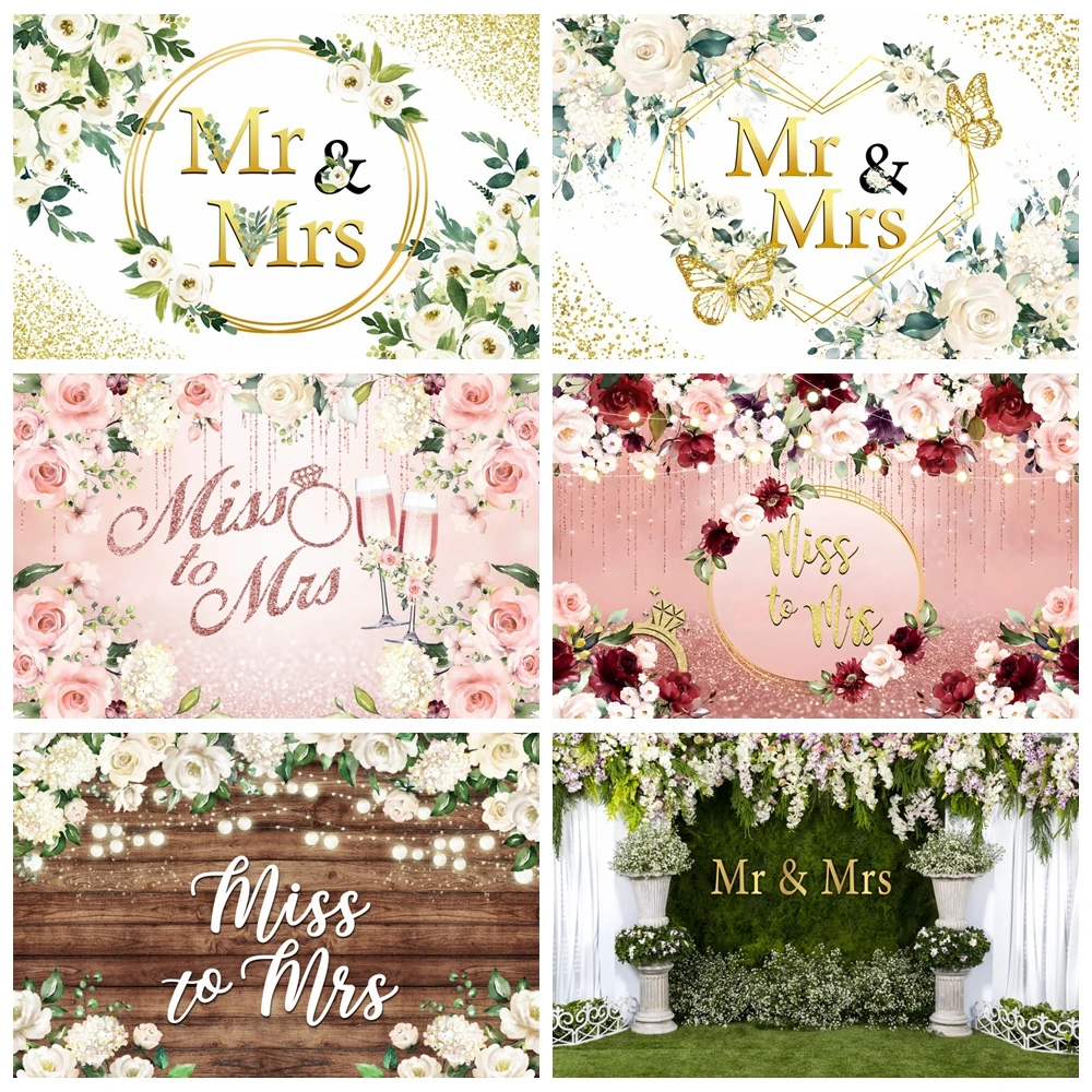 

Mr & Mrs Bridal Shower Photography Backdrop Flower Wedding Miss to Mrs Bride to Be Engagement Ceremony Party Photo Background