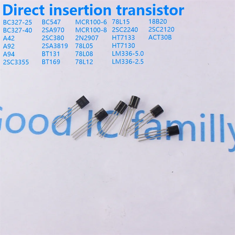 Direct insertion transistor BC327-25 A42 A92 A94 2SC3355 BC547 2SA970 2SA3198 BT131 BT169 MCR100 78L05 2SC2240 HT7133 2SC2120
