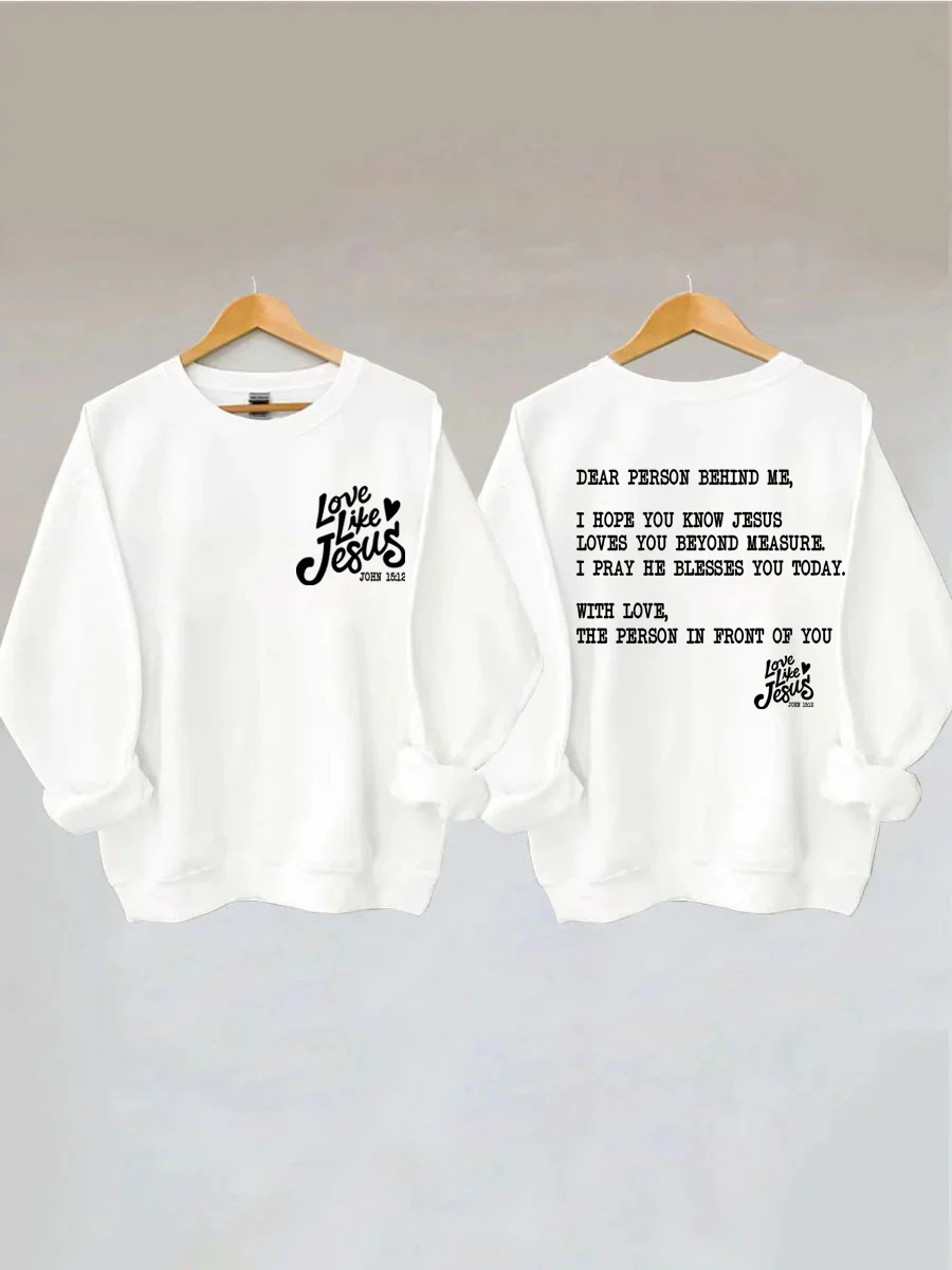 

2024 New Hot Sale Fashion Easter Female Sweatshirt Love Like Jesus Chest Slogan Women Sweater Trend Individuality Comfort Tops