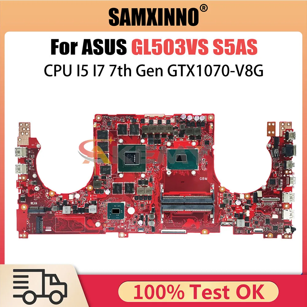 

S5AS Notebook Mainboard Mainboard For ASUS ROG STRIX GL503VS Laptop Motherboard I5 7300HQ I7 7700HQ CPU GTX1070 V8G DDR4 TEST OK