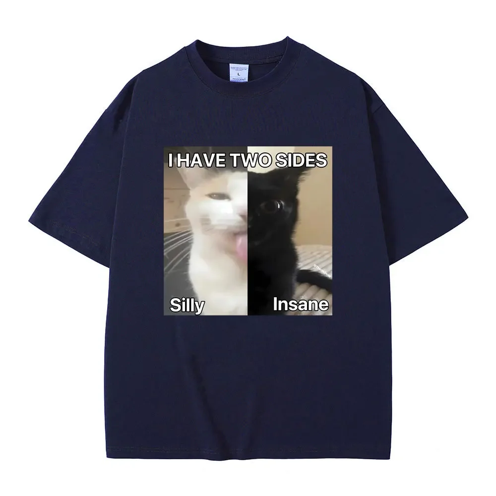 I Hace Two Sides Silly and Lnsane Meme Print Tshirt Men Women Casual T Shirts Funny Male Cotton Tees Unisex Oversized T-shirt image 2