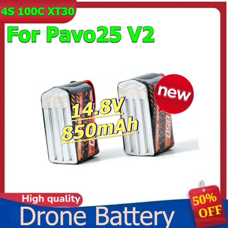 

4S 100C XT30 LAVA Series LiPo Battery for Pavo25 V2 Drone Battery 14.8V 850mAh