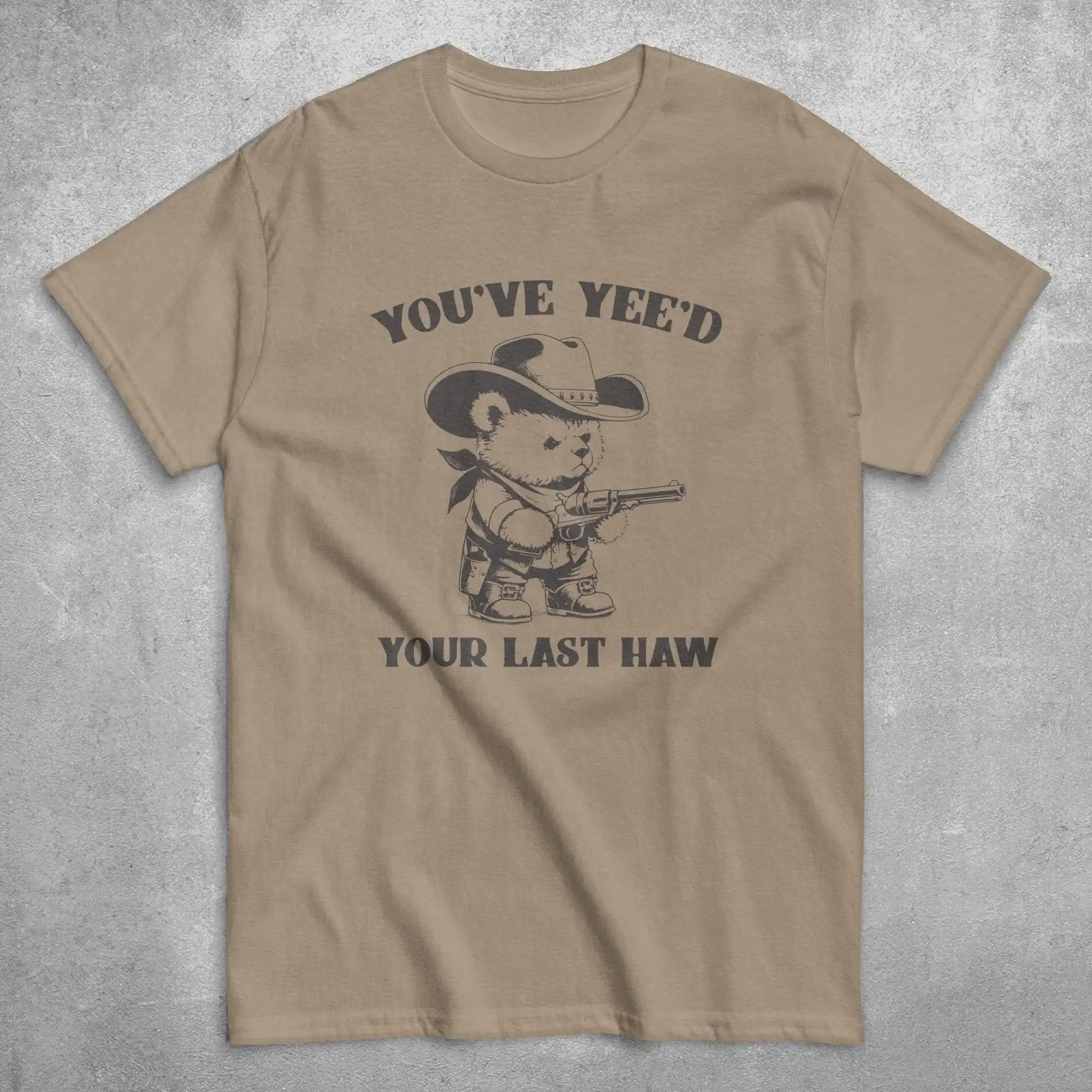 You'Ve Yee'D Your Last Haw Funny Cowboy Bear Vintage T Shirt Retro Western Meme