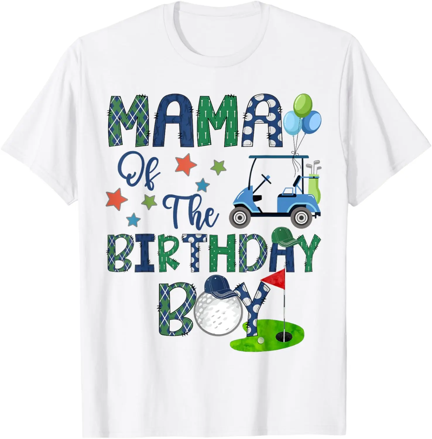 

Mama Of The Birthday Boy Hole In One Golf Lover T-Shirt