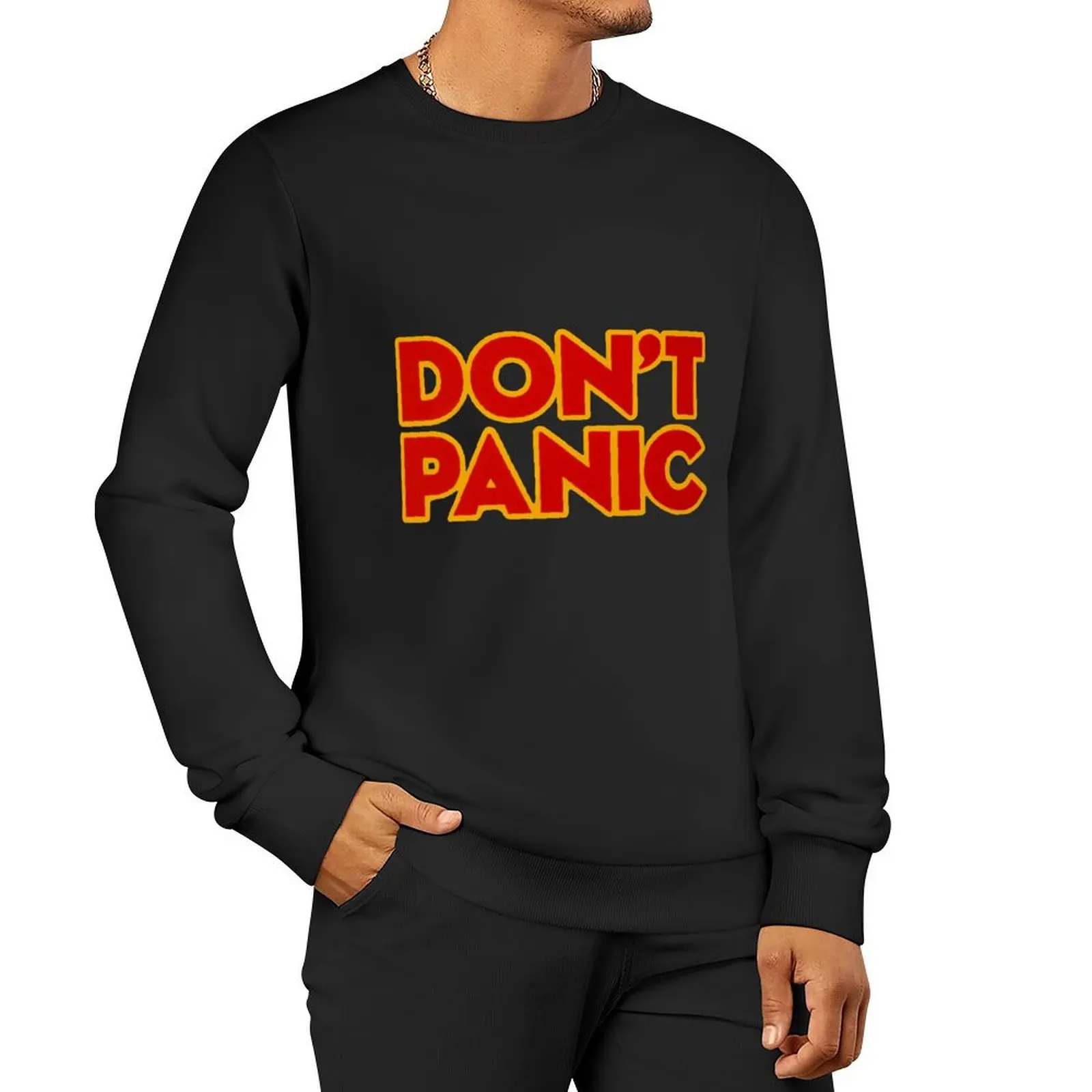 Don't Panic Sweatshirt men wear graphic sweatshirts