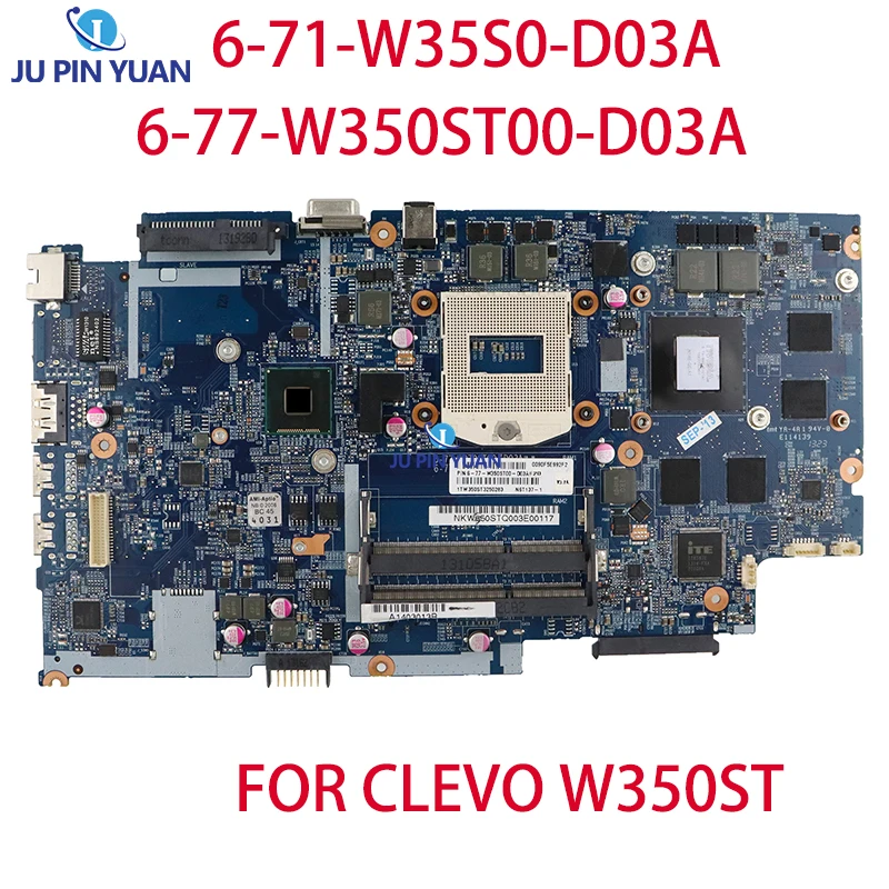 6-71-W35S0-D03A Laptop Motherboard FOR Hasee FOR Raytheon  FOR CLEVO W350ST Motherboard 6-77-W350ST00-D03A HM86 100% Test OK