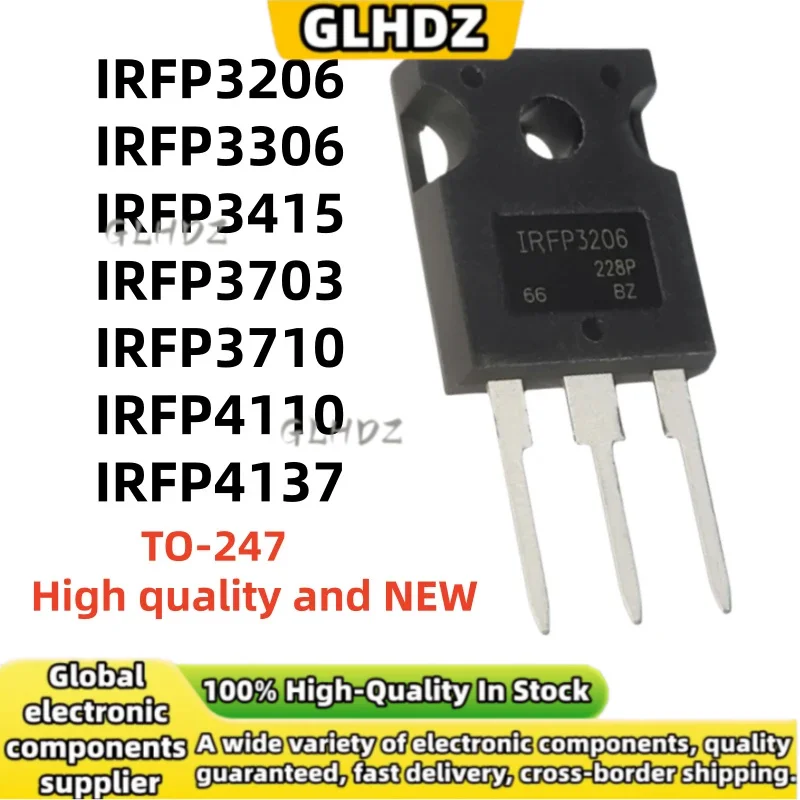 TO-*247 5PCS IRFP3206 IRFP3306 IRFP3415 IRFP3703 IRFP3710 IRFP4110 IRFP4137 brand new in stock