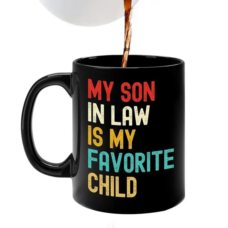 

Novelty Coffee Mugs 350ml Son In Law Ceramic Coffee Cup Water Cups With Sayings Themed Party Tea Cups Large Caliber For Tea Milk
