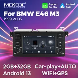 MEKEDE 7inch Android 13 Car Radio For BMW 3 Series E46 M3 318/320/325/330/335 1998-2005 CarPlay Navigation DSP Autoradio Stereo