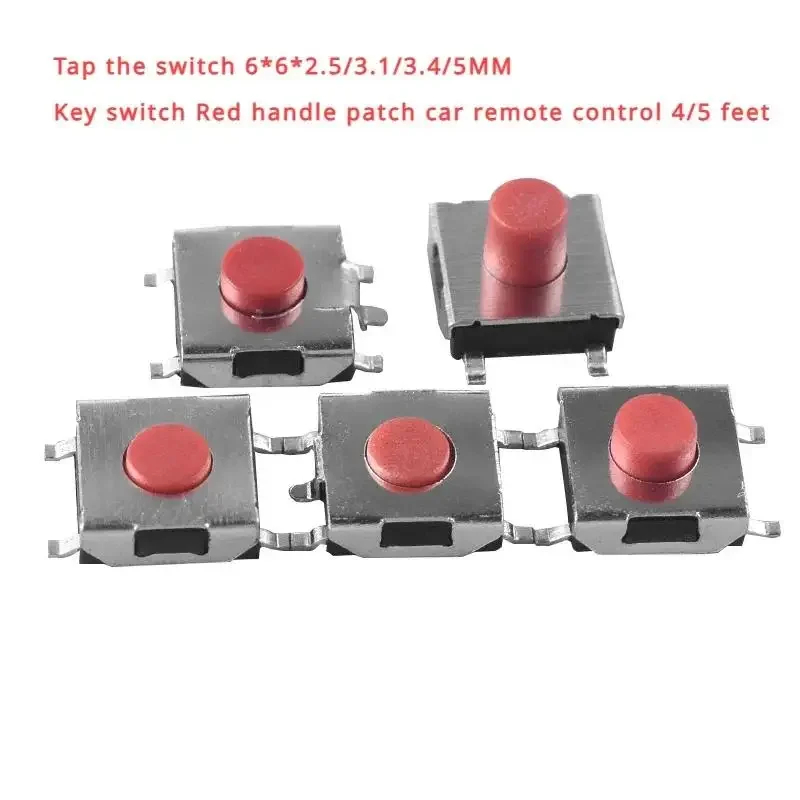 TACT SWITCH 6*6*2.5/3.1/3.4/5MM KEY SWITCH RED HANDLE PATCH CAR REMOTE CONTROL 4/5 PINS