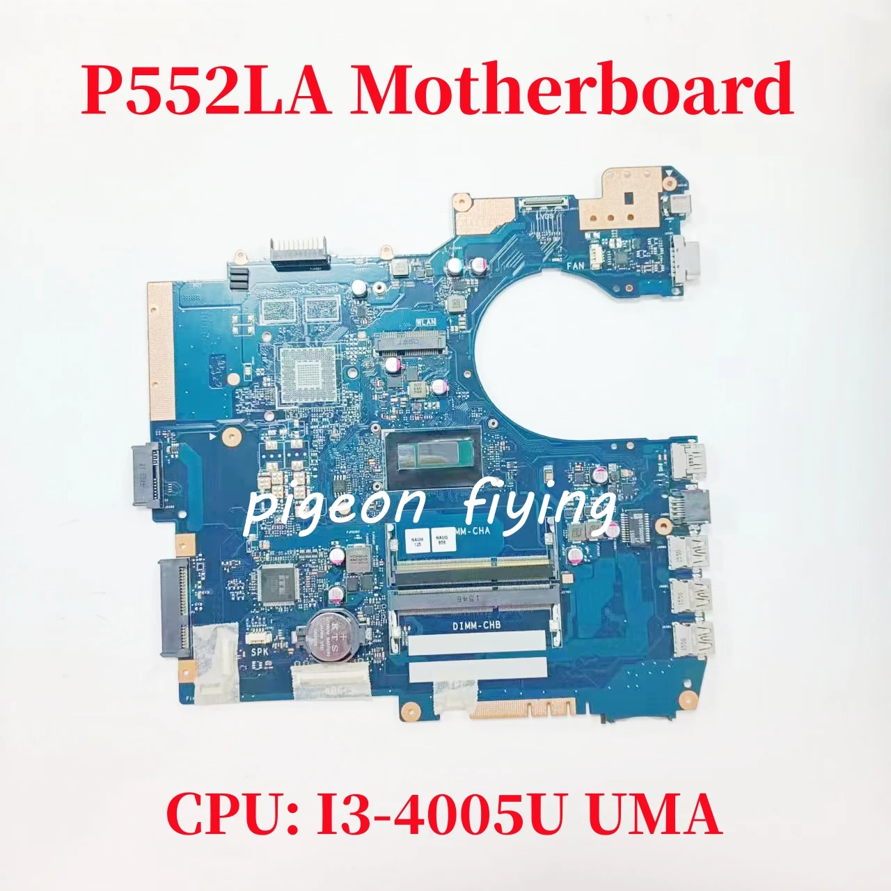 

P552LA Mainboard For ASUS P552LJ Laptop Motherboard CPU: I3-4005U UMA DDR3 100% Test OK