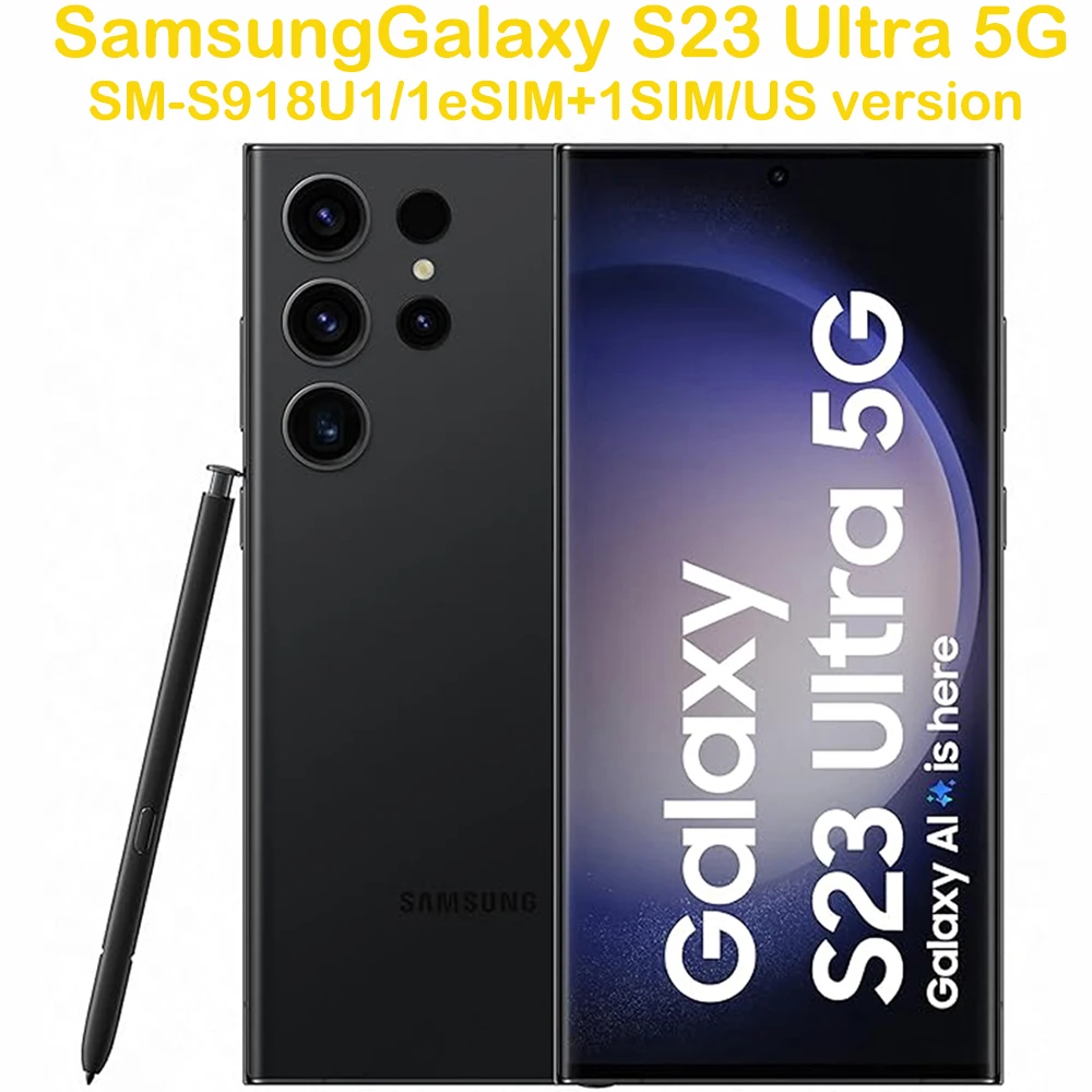 Samsung Galaxy S23 Ultra 5G S918U Smart Android Phone 6.8-inch NFC 5000mAh 45W Quad Camera 200MP Samsung US Unlocked Edition