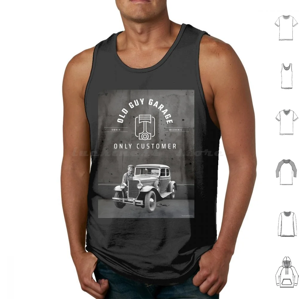 Old Guy Garage Tank Tops Print Cotton Old Guy Grampa Grandfather Gramps Old Geezer Old Car Garage Black White Vintage