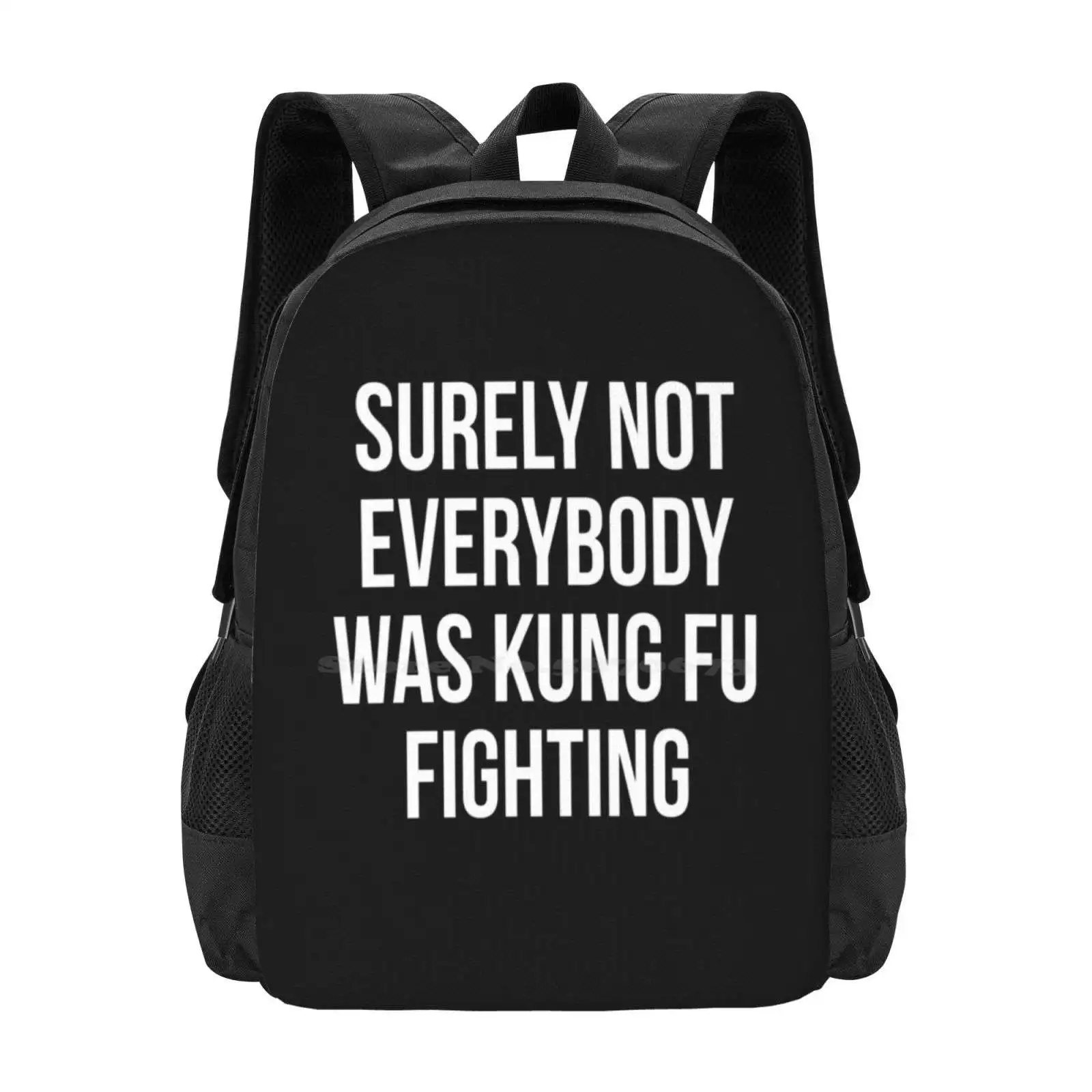 Surely Not Everybody Was Kung Fu Fighting Pattern Design Bagpack School Bags Surely Not Everyone Kung Fu Fighting Humor Womens