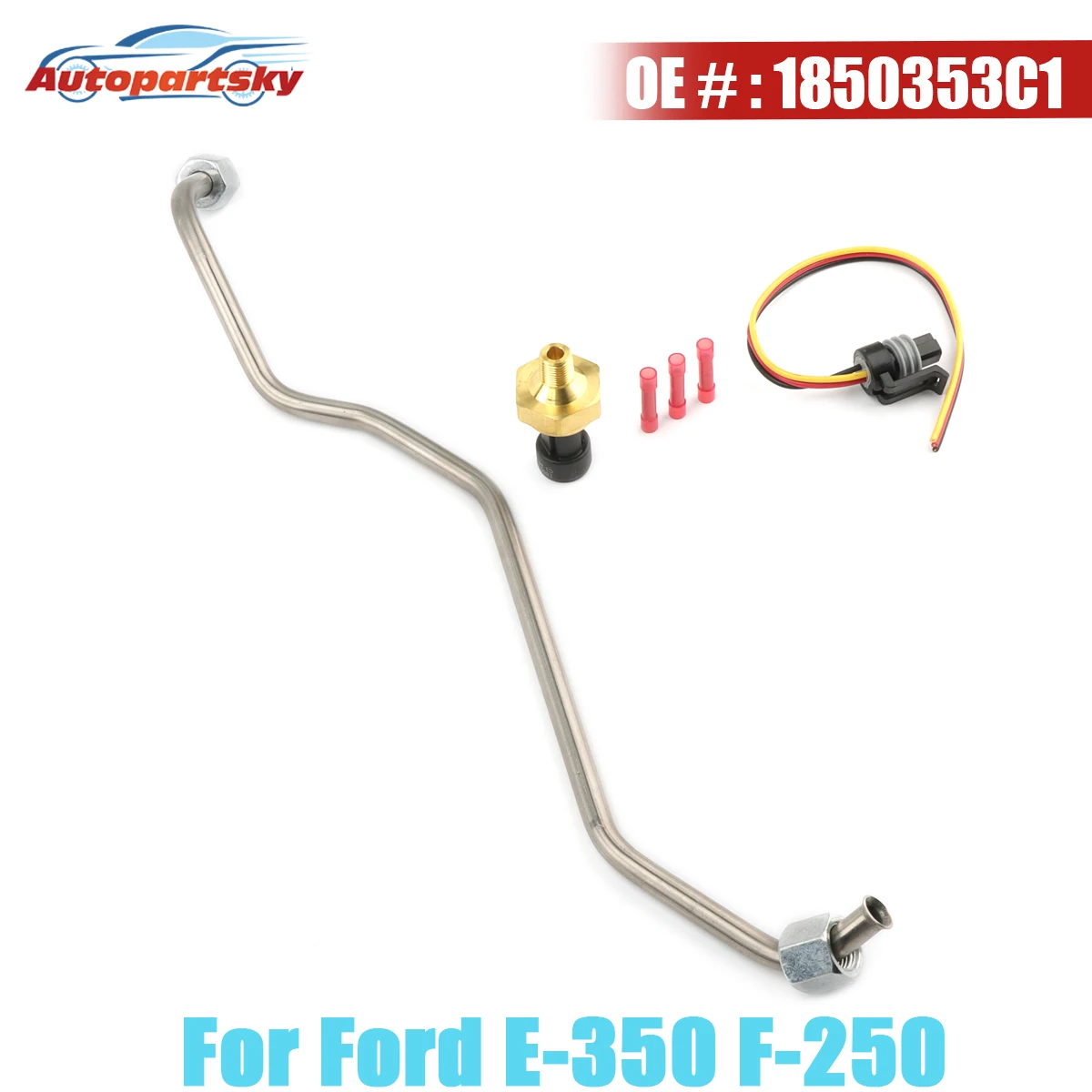

Fuel Pressure Sensor Kit With Plug & Tube 1850353C1 4C3Z9J460A 1C3Z9D477AA F7TZ9J460AA 1837012C1 For Ford E-350 F-250 1999-2003