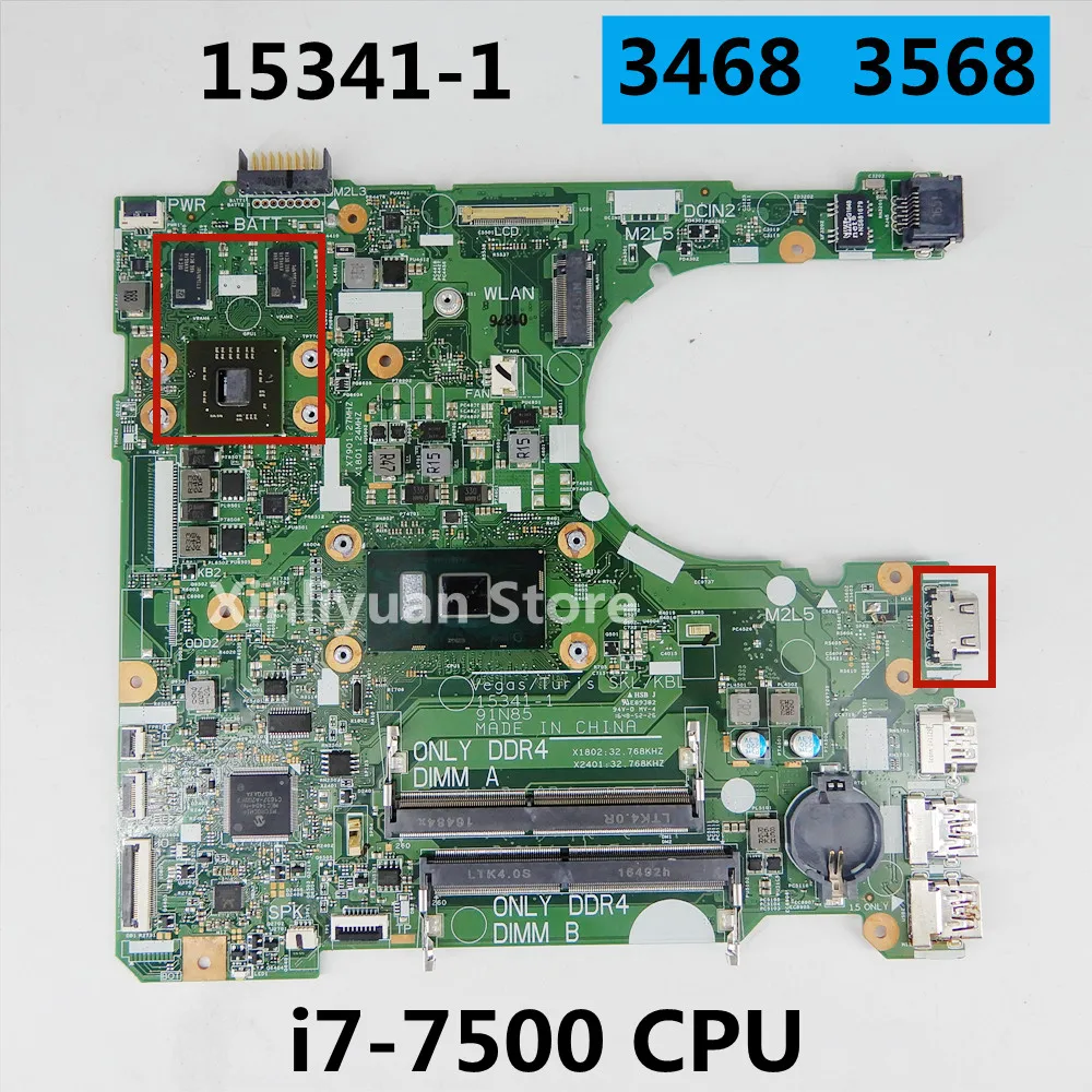 

For Dell Vostro3468 3568 Laptop Motherboard 15341-1 , SR2ZV, i7-7500U CPU . R5 M330 2GB GPU 100% Tested