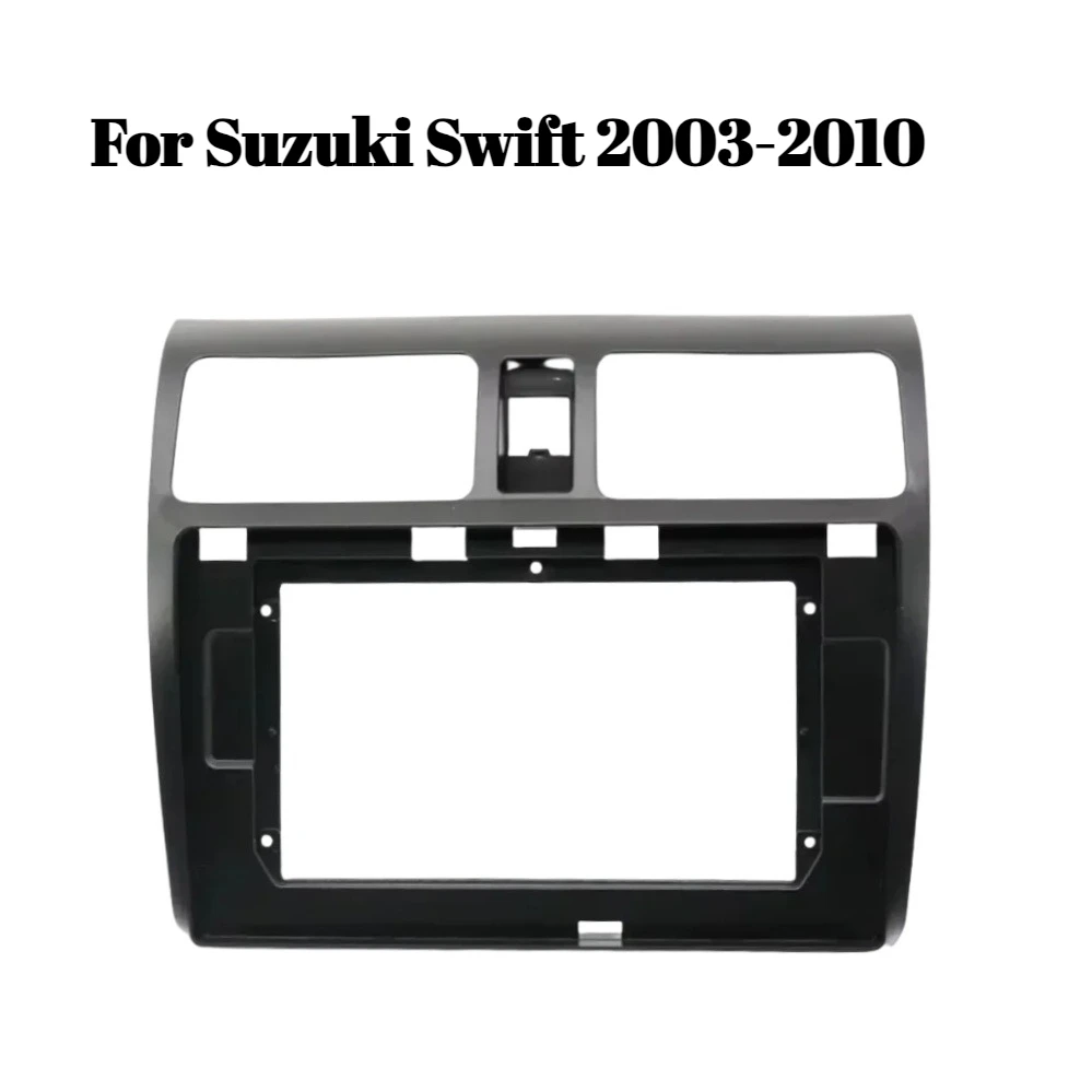 

10.1 Inch Car Radio Fascia Frame for Suzuki Swift 2003-2010 Dash Panel Adapter 2DIN Stereo Installation Trim Kit