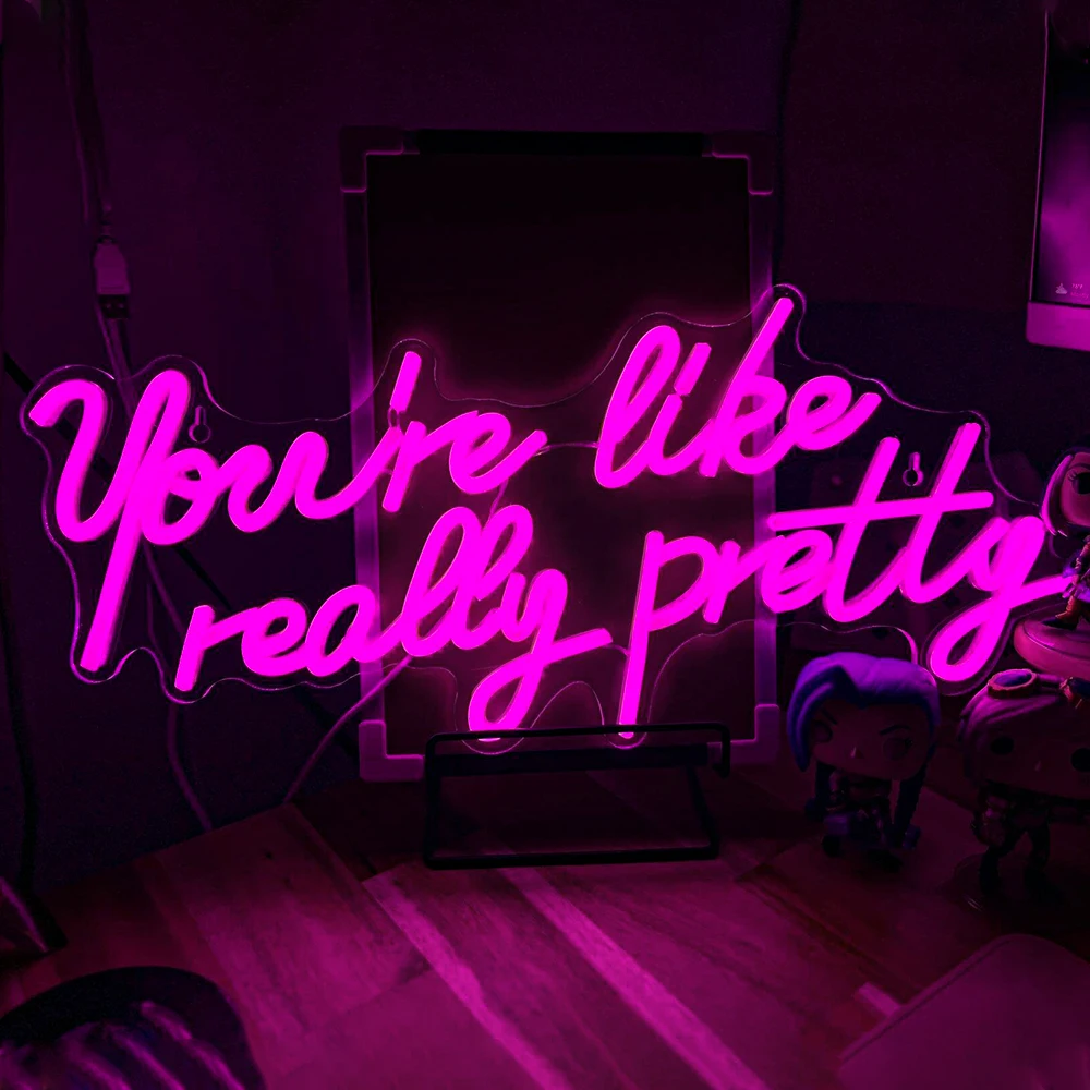 You're Like Really Pretty Neon Signs Pink Led Neon Light for Wedding Engagement Wall Decor Room Decor USB Powered Led Neon Signs