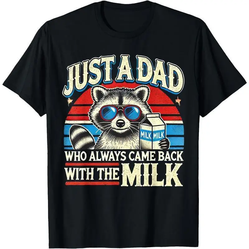 

Vintage Rac00n Just A Dad Who Always Came Back With The Milk, Memoriable Tshirt, Summer, Easter Oufit