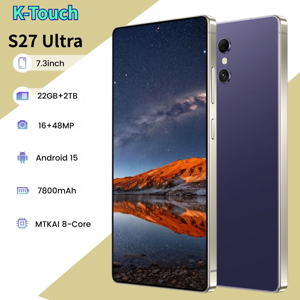 K-Touch Hot High-quality Mobile Phones Smartphone 22GB+2TB Cell Phone Silicone Protective Covers Used for S27 Ultra Accessories 7.3HD 7800mAh Android 5G