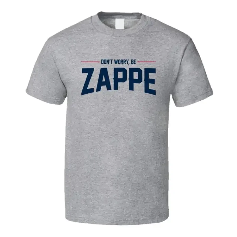 Don't Worry Be Zappe Bailey Sport Grey T Shirt